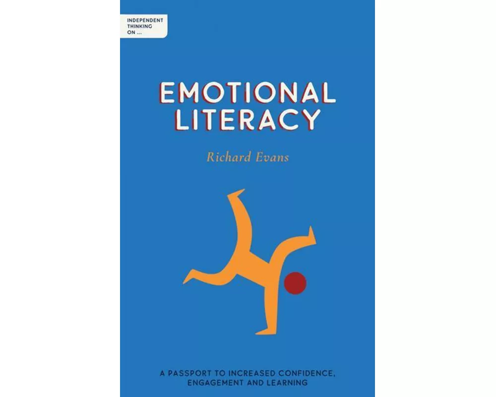 Independent Thinking on Emotional Literacy