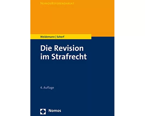 Die Revision im Strafrecht