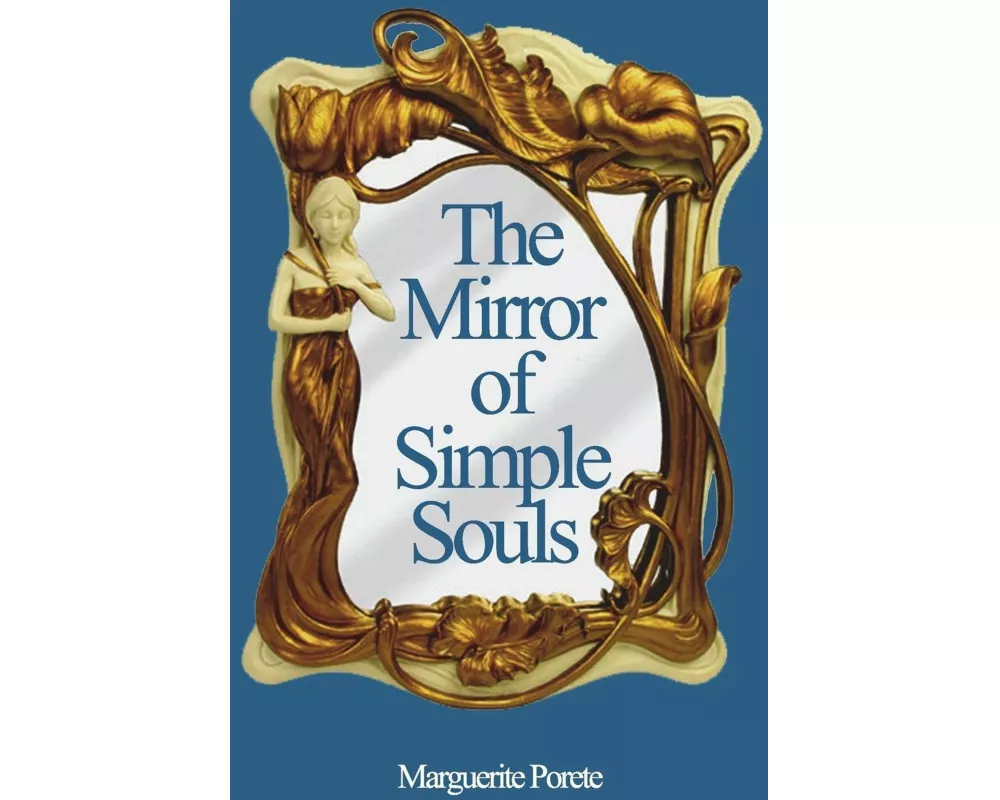The Mirror of Simple Souls