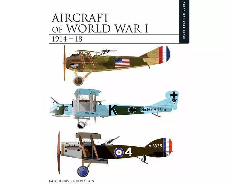 Aircraft of World War I 1914–1918