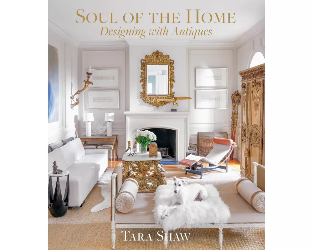 Soul of the Home: Designing with Antiques