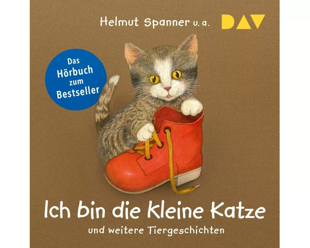 Ich bin die kleine Katze und weitere Tiergeschichten