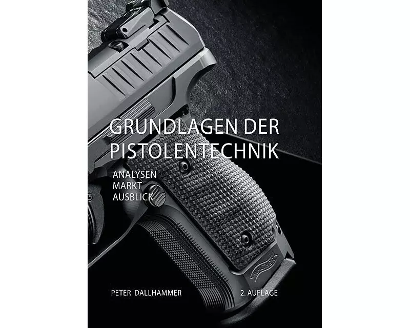 Grundlagen der Pistolentechnik