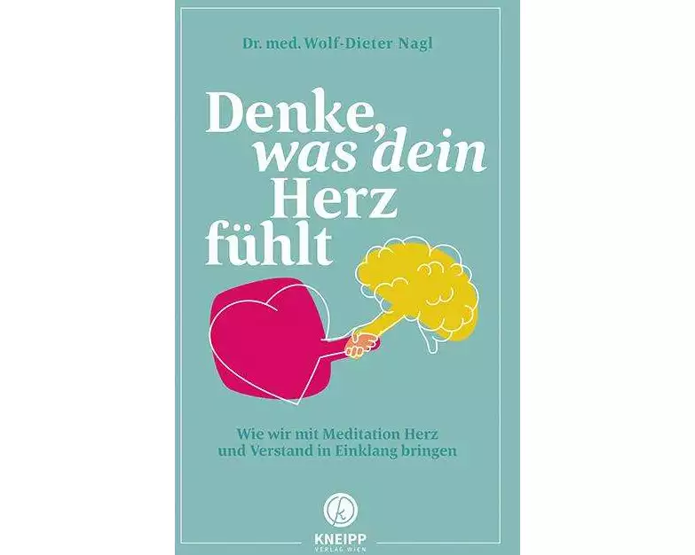 Denke, was dein Herz fühlt