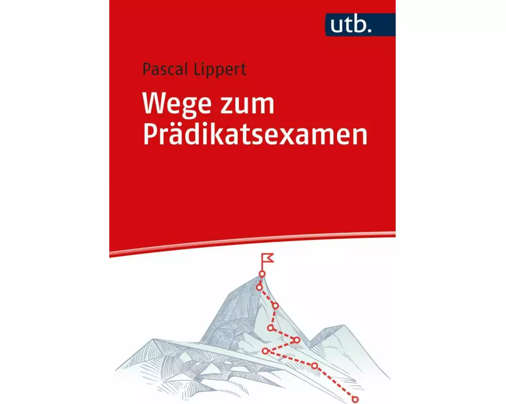 Wege zum Prädikatsexamen