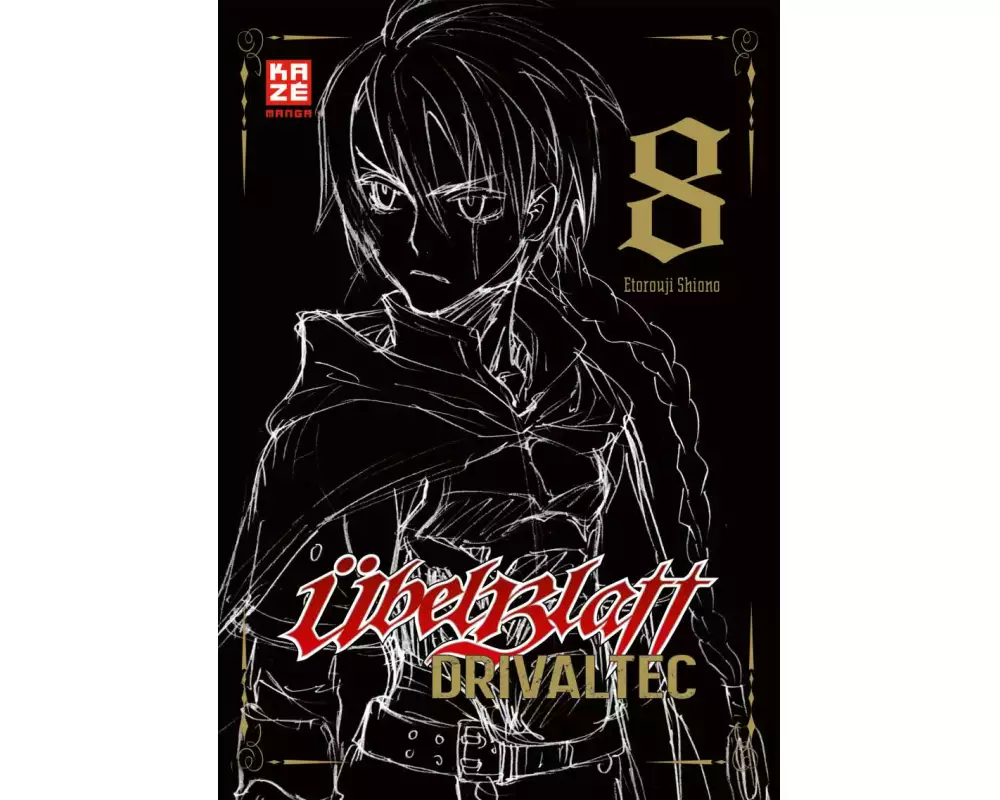 Übel Blatt: Drivaltec (3-in-1-Edition) – Band 8 (Finale)