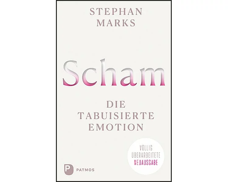 Scham - die tabuisierte Emotion