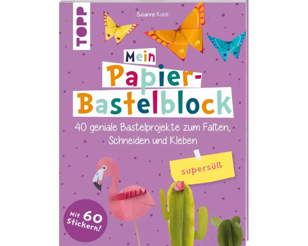 Mein Papier-Bastelblock - supersüß