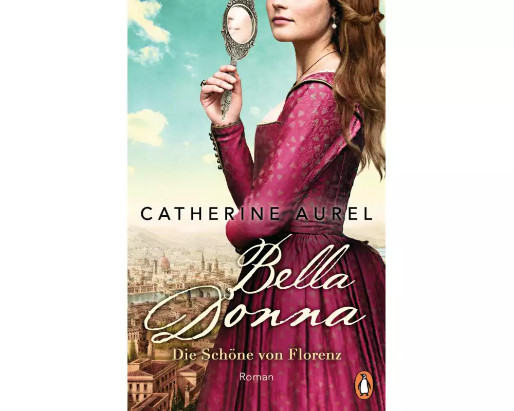 Bella Donna. Die Schöne von Florenz