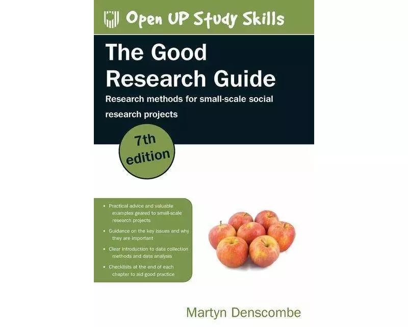 The Good Research Guide: Research Methods for Small-Scale Social Research Projects