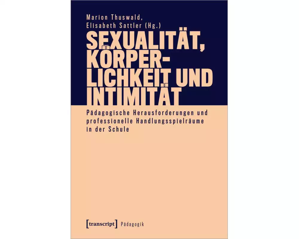 Sexualität, Körperlichkeit und Intimität