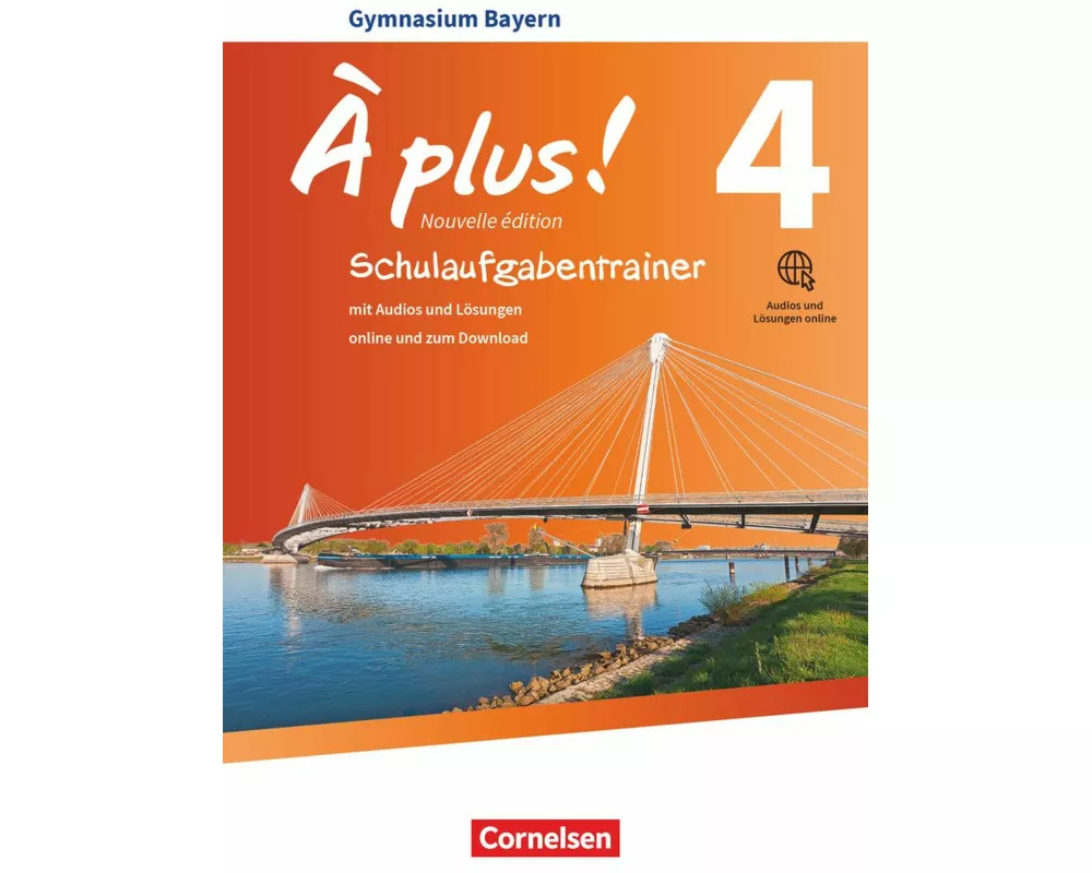 À plus ! - Französisch als 1. und 2. Fremdsprache - Bayern - Ausgabe ab 2017 - Band 4