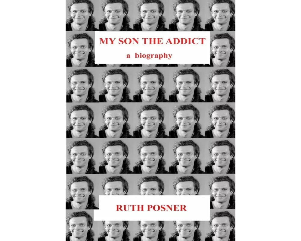 My Son the Addict
