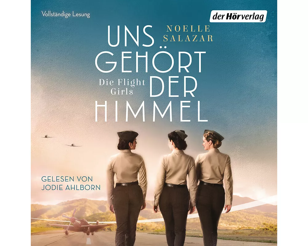 Uns gehört der Himmel. Die Flight Girls