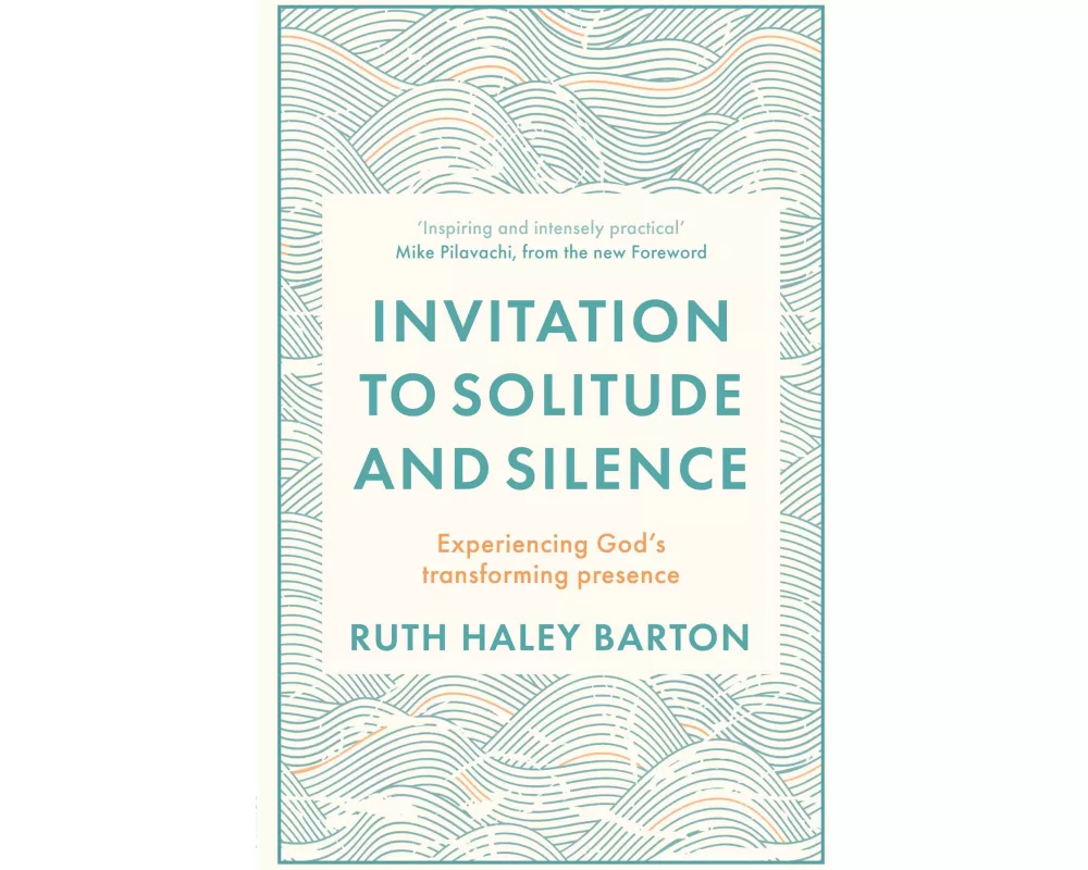 Invitation to Solitude and Silence