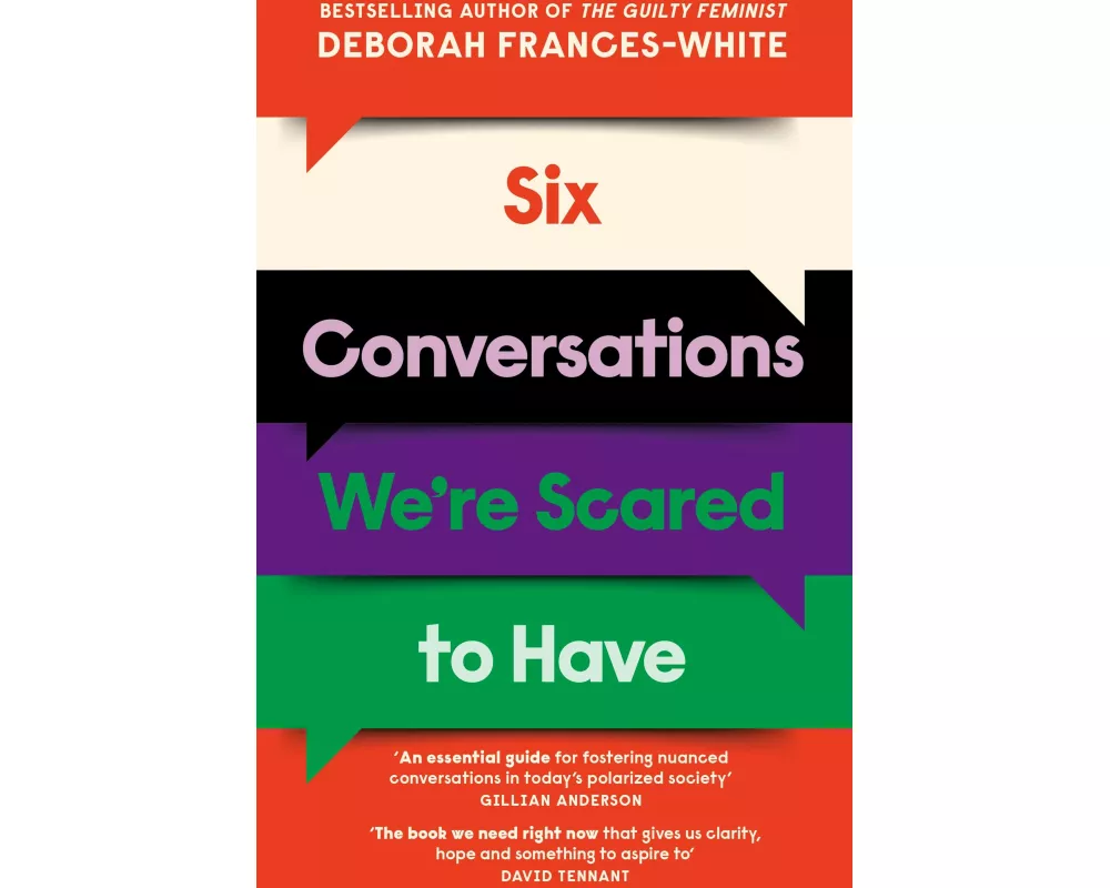 Six Conversations We're Scared to Have