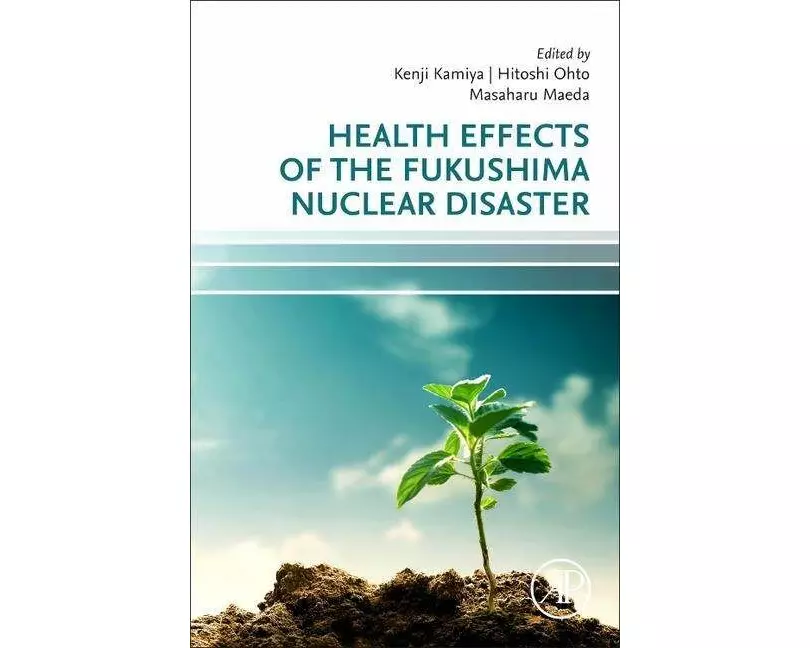 Health Effects of the Fukushima Nuclear Disaster