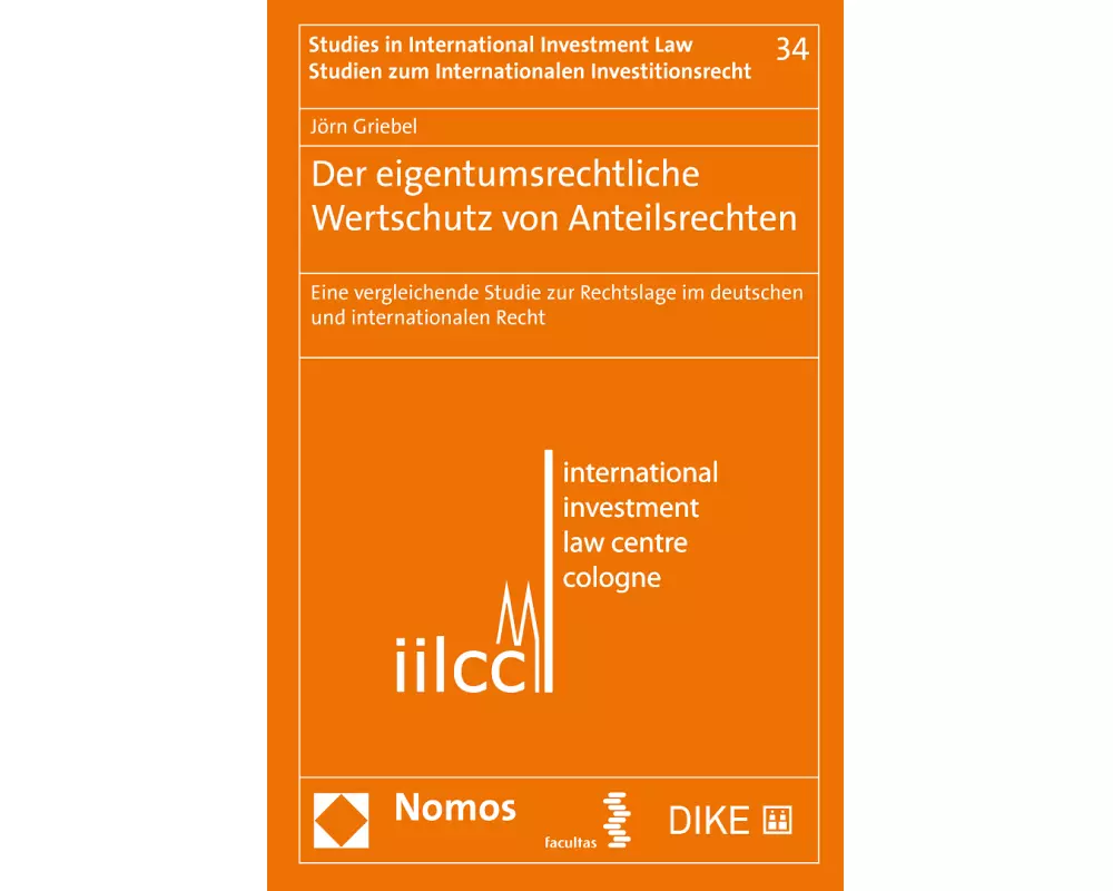 Der eigentumsrechtliche Wertschutz von Anteilsrechten