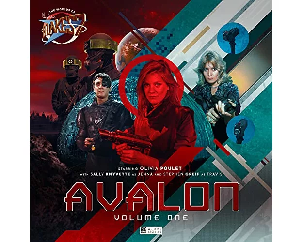 The Worlds of Blake's 7 - Avalon Volume 01
