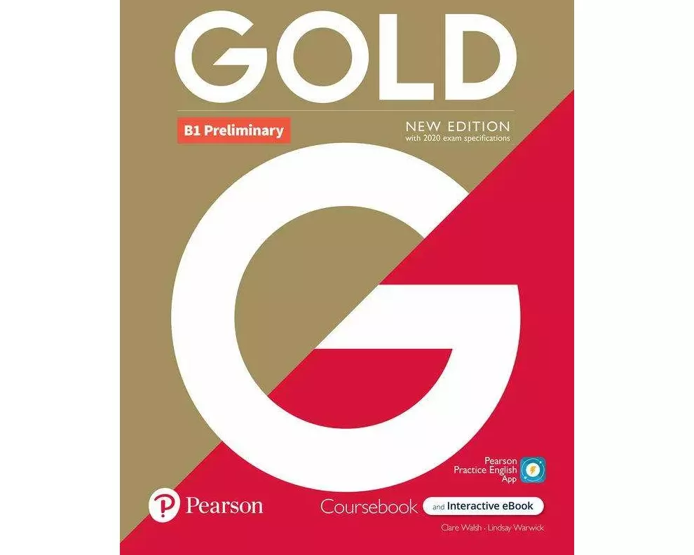 Gold 6e B1 Preliminary Student's Book with Interactive eBook, Digital Resources and App