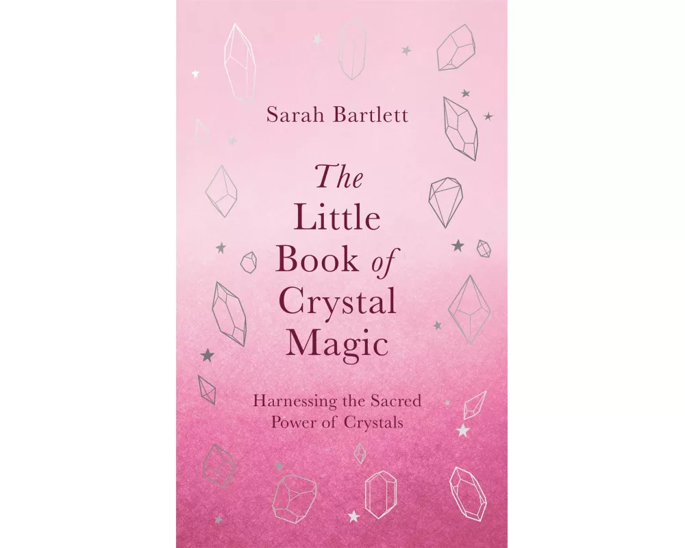 The Little Book of Crystal Magic