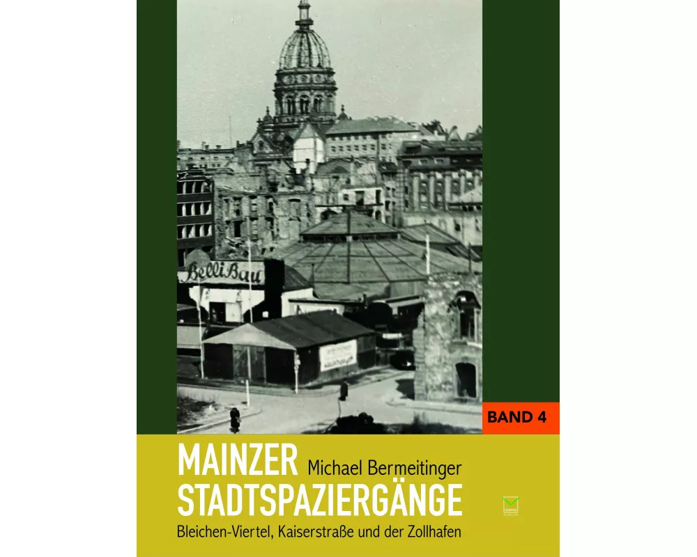 Mainzer Stadtspaziergänge Band 4