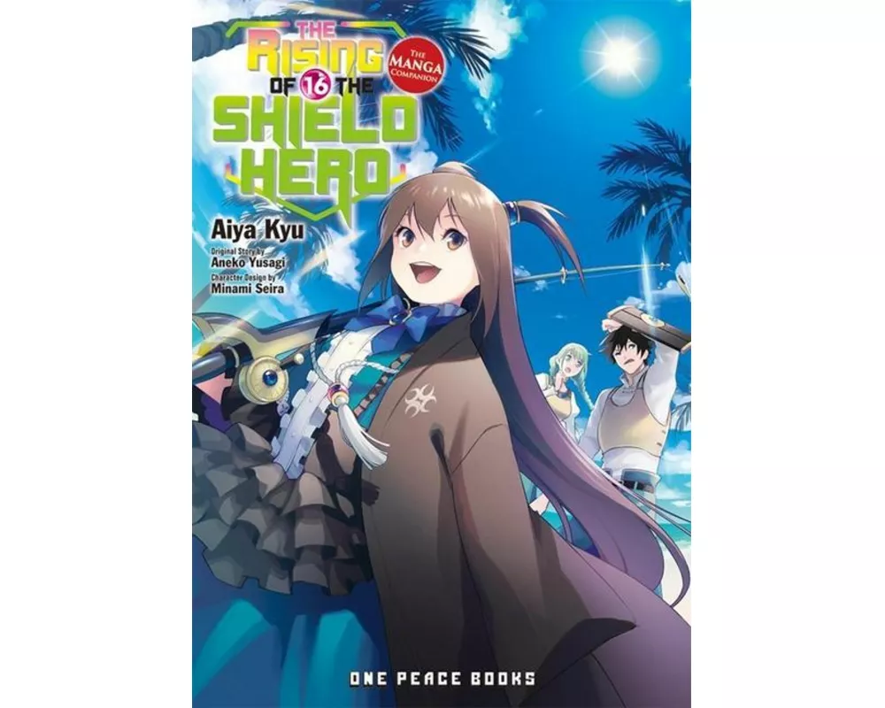 The Rising Of The Shield Hero Volume 16: The Manga Companion