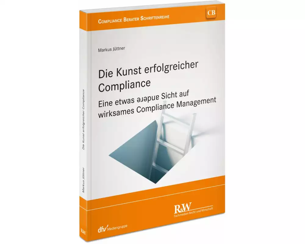 Die Kunst erfolgreicher Compliance