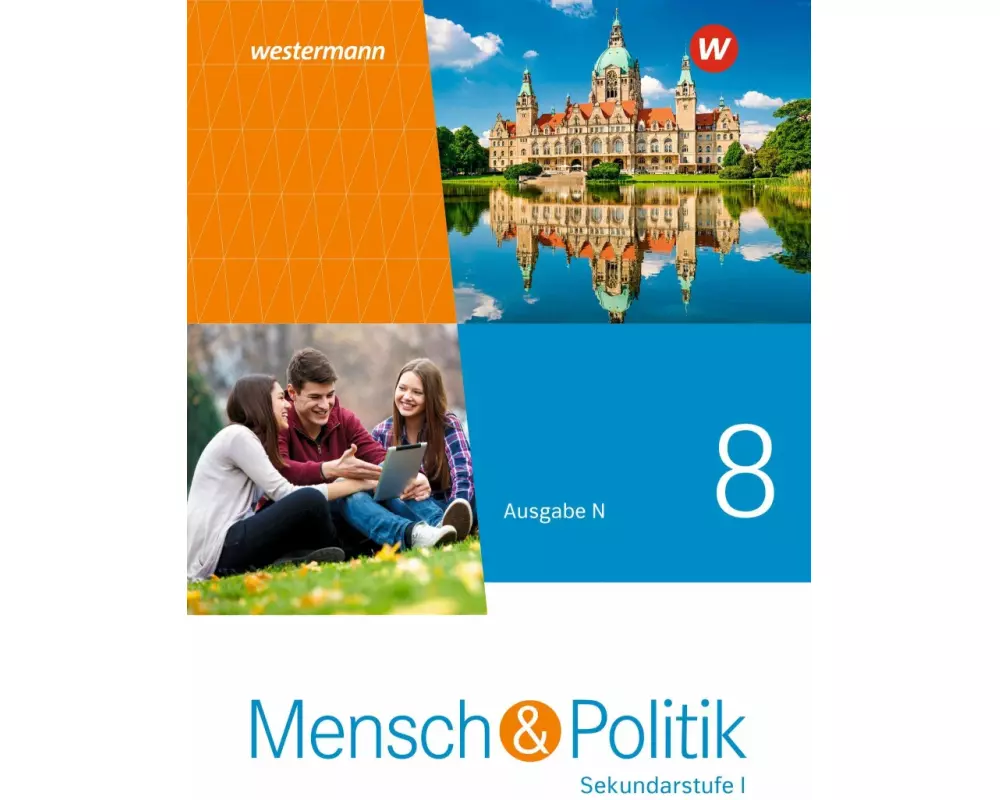 Mensch und Politik SI 8. Schulbuch. Ausgabe N 2021