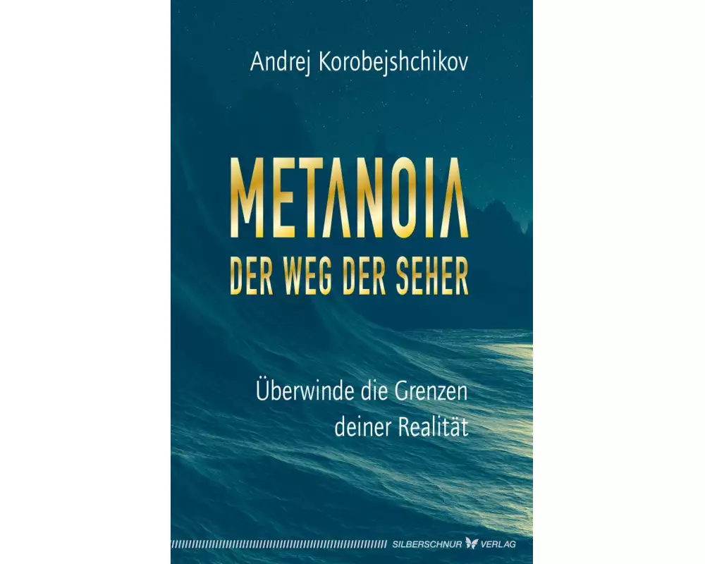 Metanoia – Der Weg der Seher