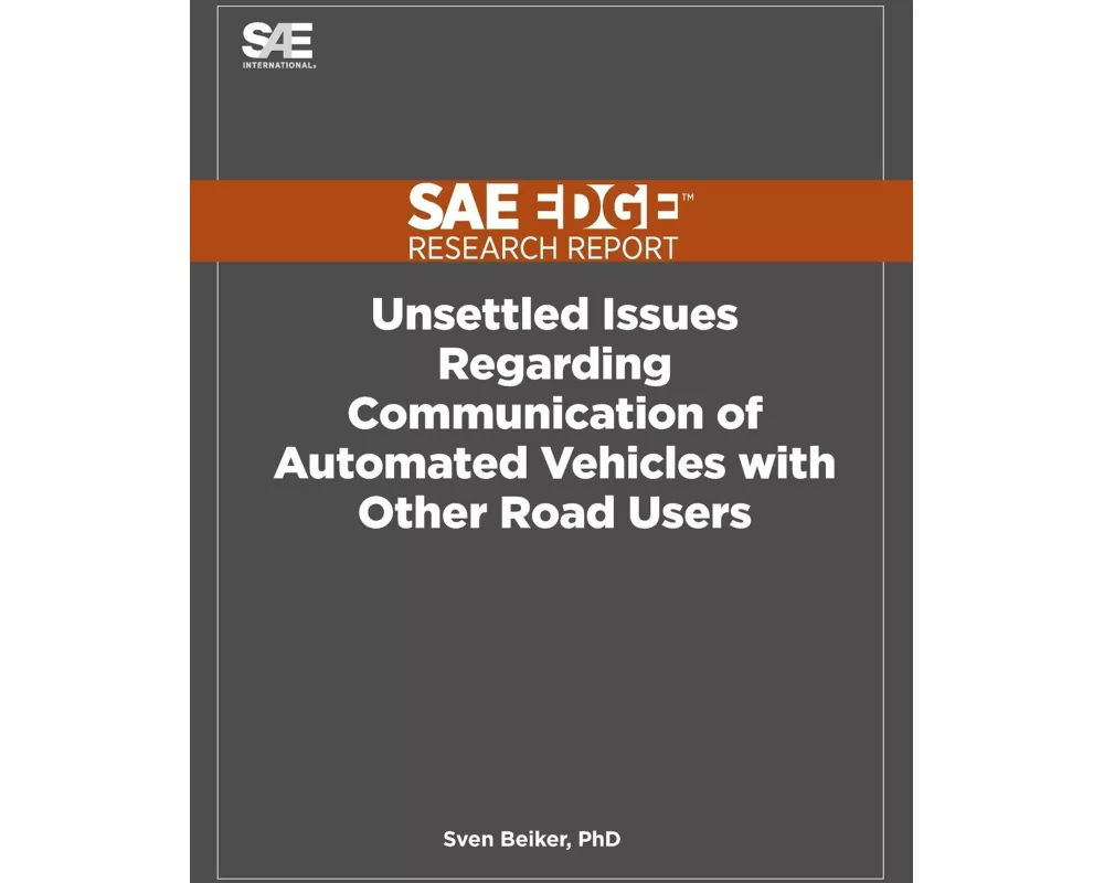 Unsettled Issues Regarding Communication of Automated Vehicles with Other Road Users