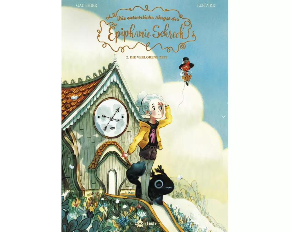 Die entsetzliche Angst der Epiphanie Schreck. Band 2