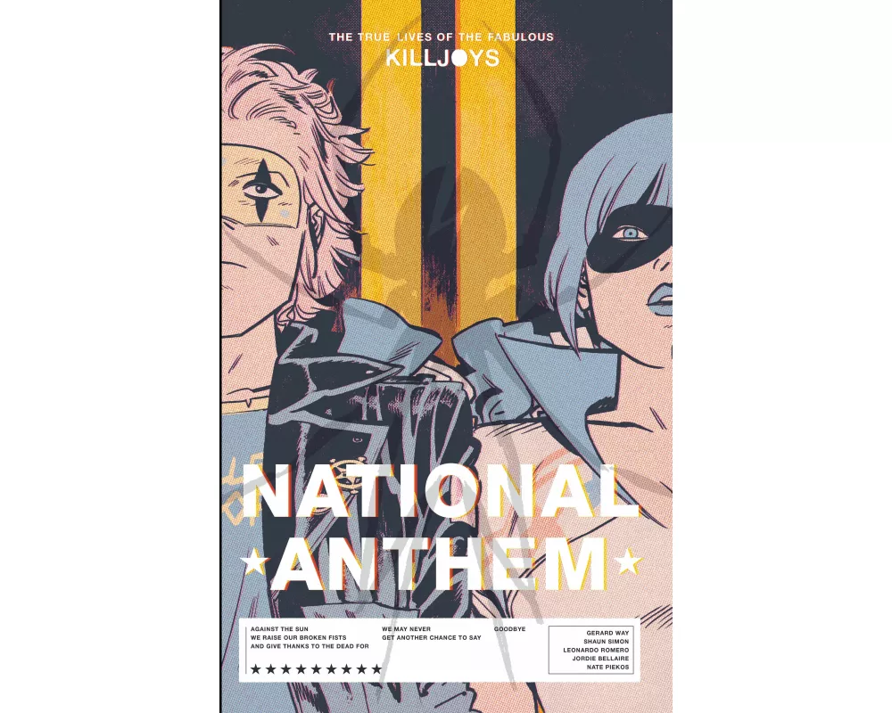 The True Lives of the Fabulous Killjoys: National Anthem Library Edition