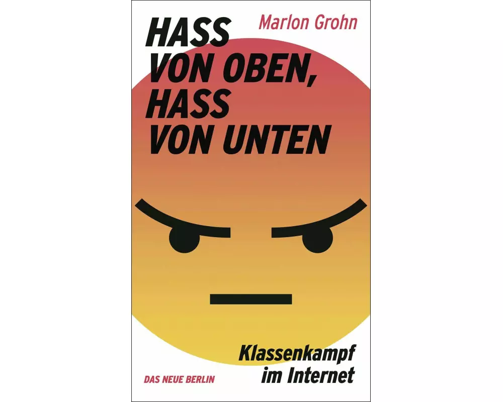 Hass von oben, Hass von unten