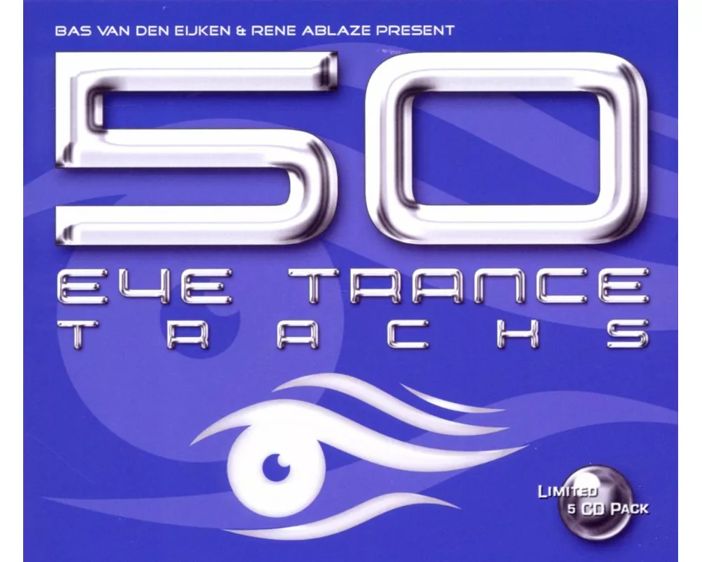50 Eye-Trance Tracks
