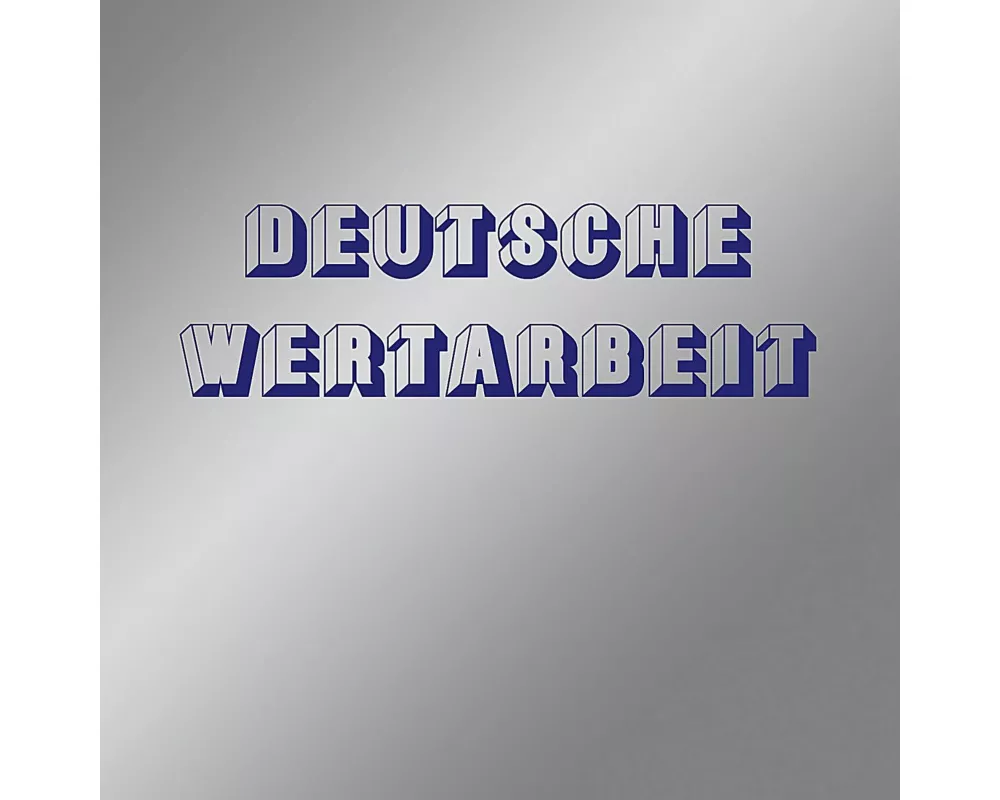 Deutsche Wertarbeit