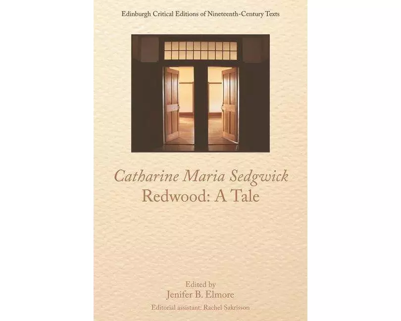 Catharine Sedgwick, Redwood: A Tale