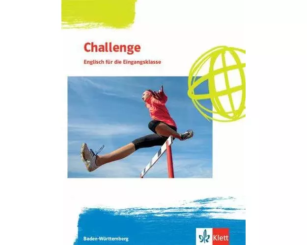 Challenge 1. Englisch für Berufliche Gymnasien - Ausgabe Baden-Württemberg. Schülerbuch Klasse 11
