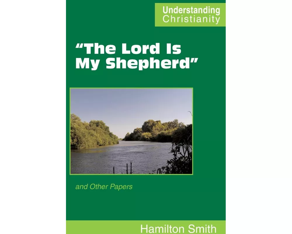"The Lord Is My Shepherd"