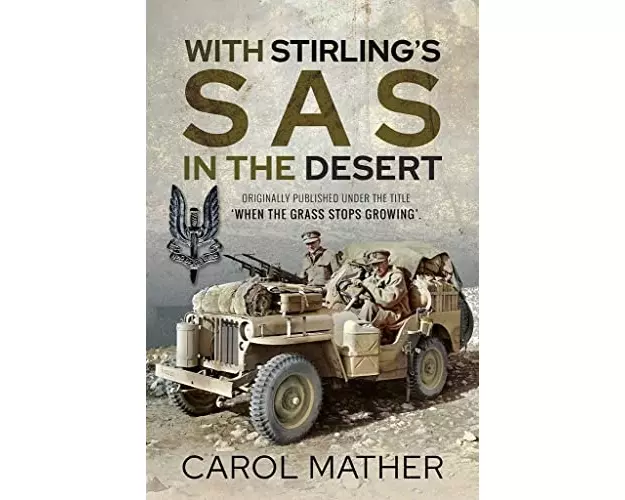 With Stirling's SAS in the Desert