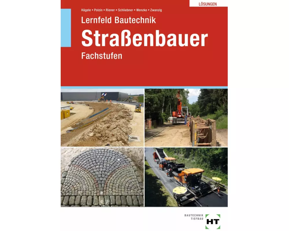 Lösungen zu Lernfeld Bautechnik Straßenbauer
