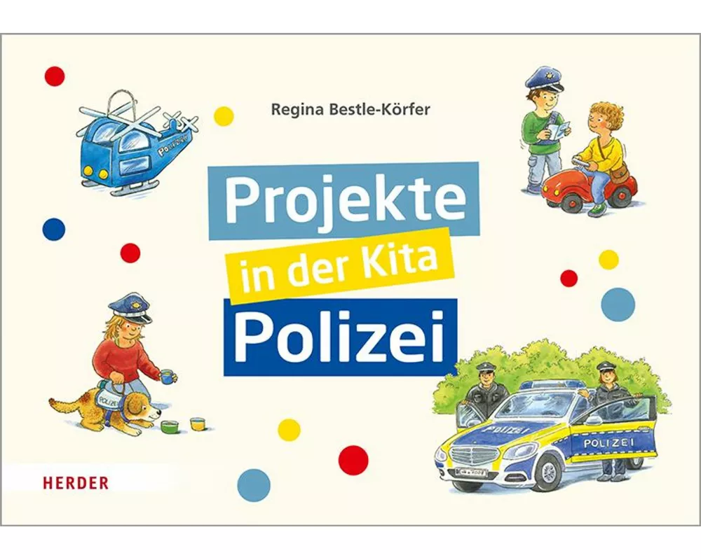 Projekte in der Kita: Polizei