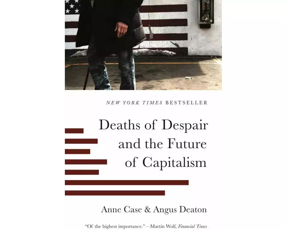 Deaths of Despair and the Future of Capitalism