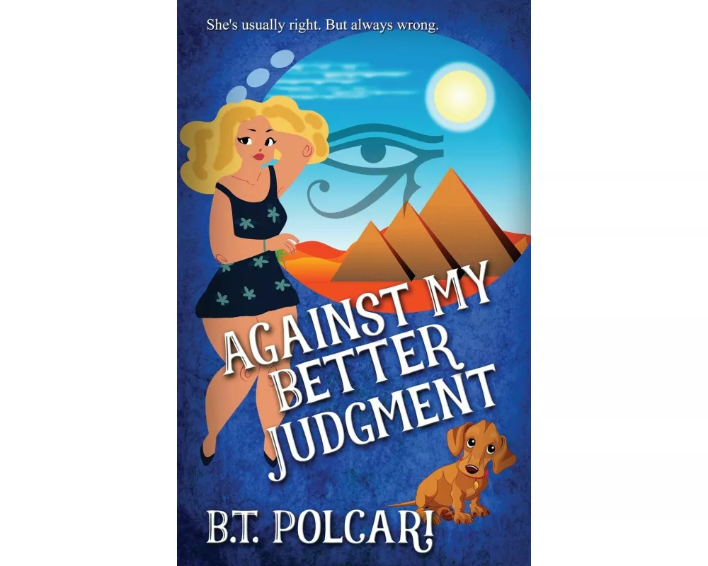 Against My Better Judgment