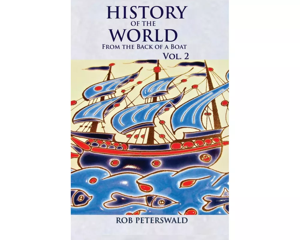 History of the World from the Back of a Boat