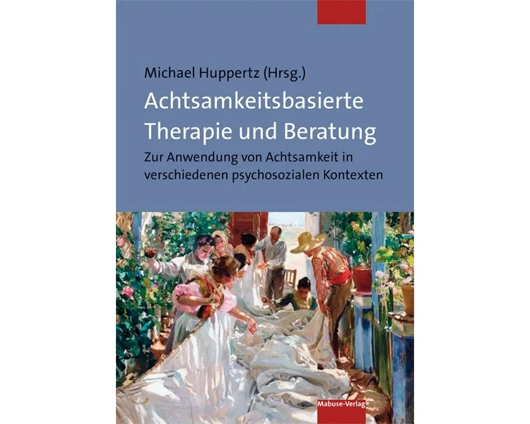 Achtsamkeitsbasierte Therapie und Beratung