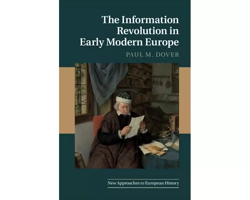 The Information Revolution in Early Modern Europe