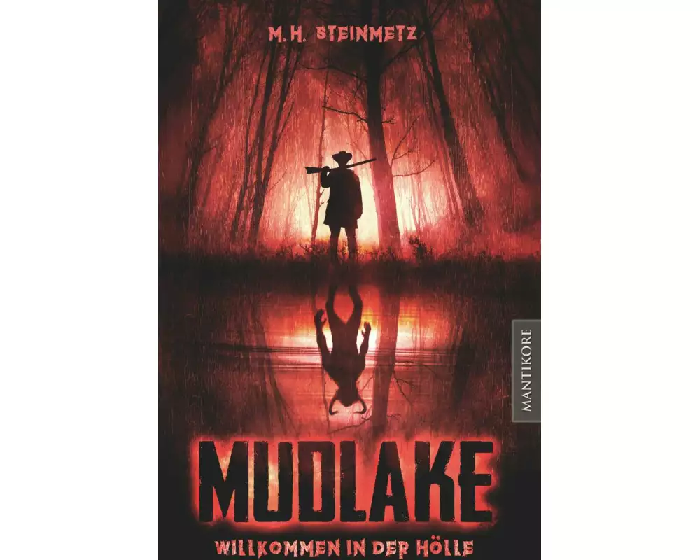 Mudlake - Willkommen in der Hölle