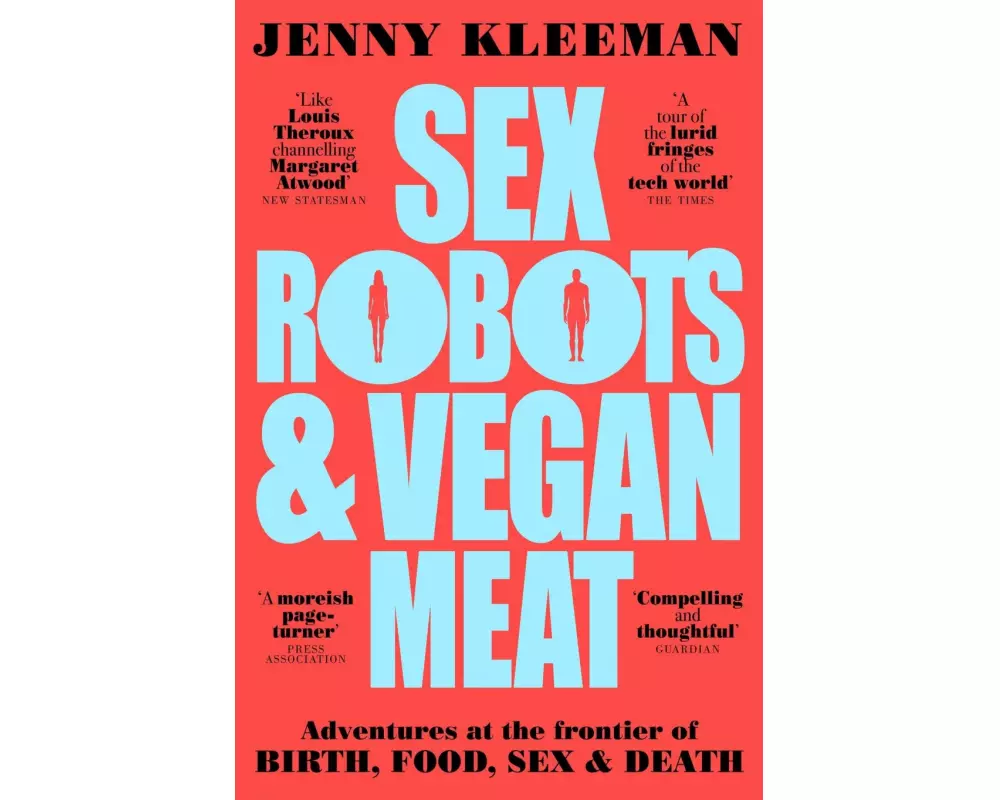 Sex Robots & Vegan Meat