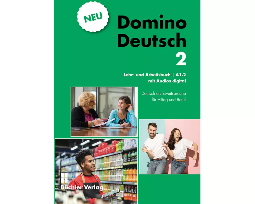 Domino Deutsch 2 NEU ꟾ Lehr- und Arbeitsbuch mit Audios digital A1.2